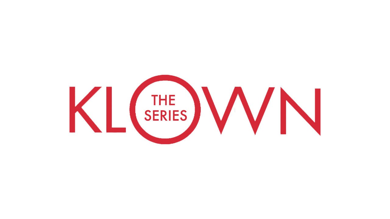 KLOWN: The Series