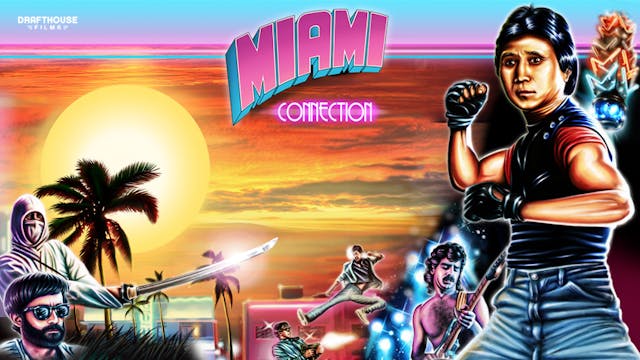 Miami Connection - Director's Commentary
