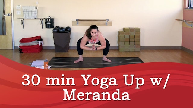 30 Min Lower Body YogaUp w/ Meranda