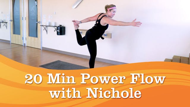 20 Min Power Flow with Nichole