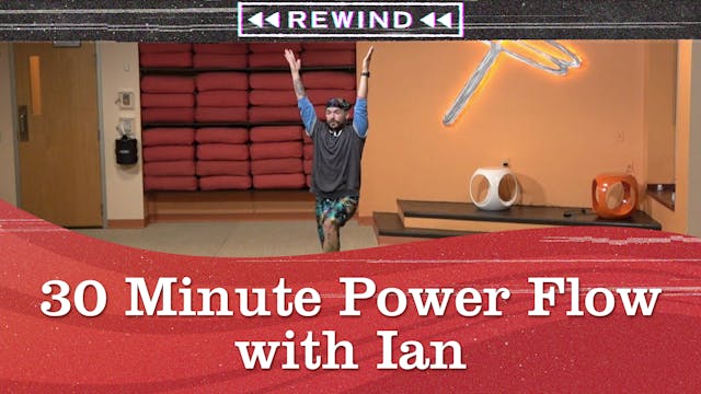 30 Minute Power Flow with Ian