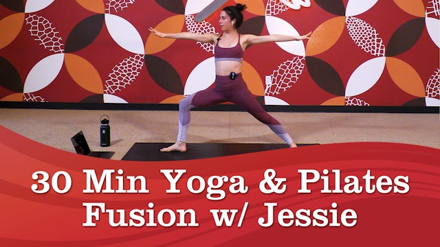 30 Min Yoga & Pilates Fusion w/ Jessie