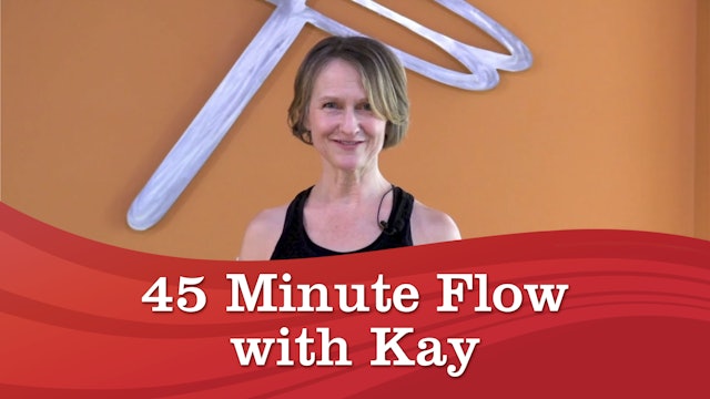 45 Minute Flow w/ Kay