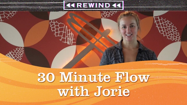 30 Minute Flow with Jorie