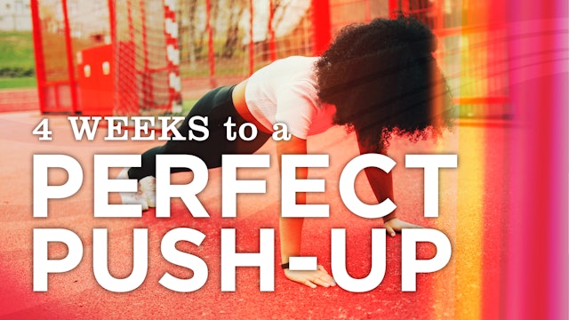 4 Weeks to a Perfect Push-Up