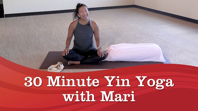30 Min Yin Yoga with Mari