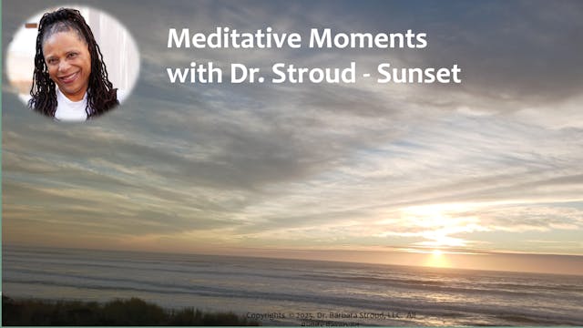 Meditative Moments - Sunset 3-day Rental