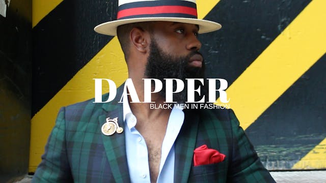 Dapper | Black Men In Fashion