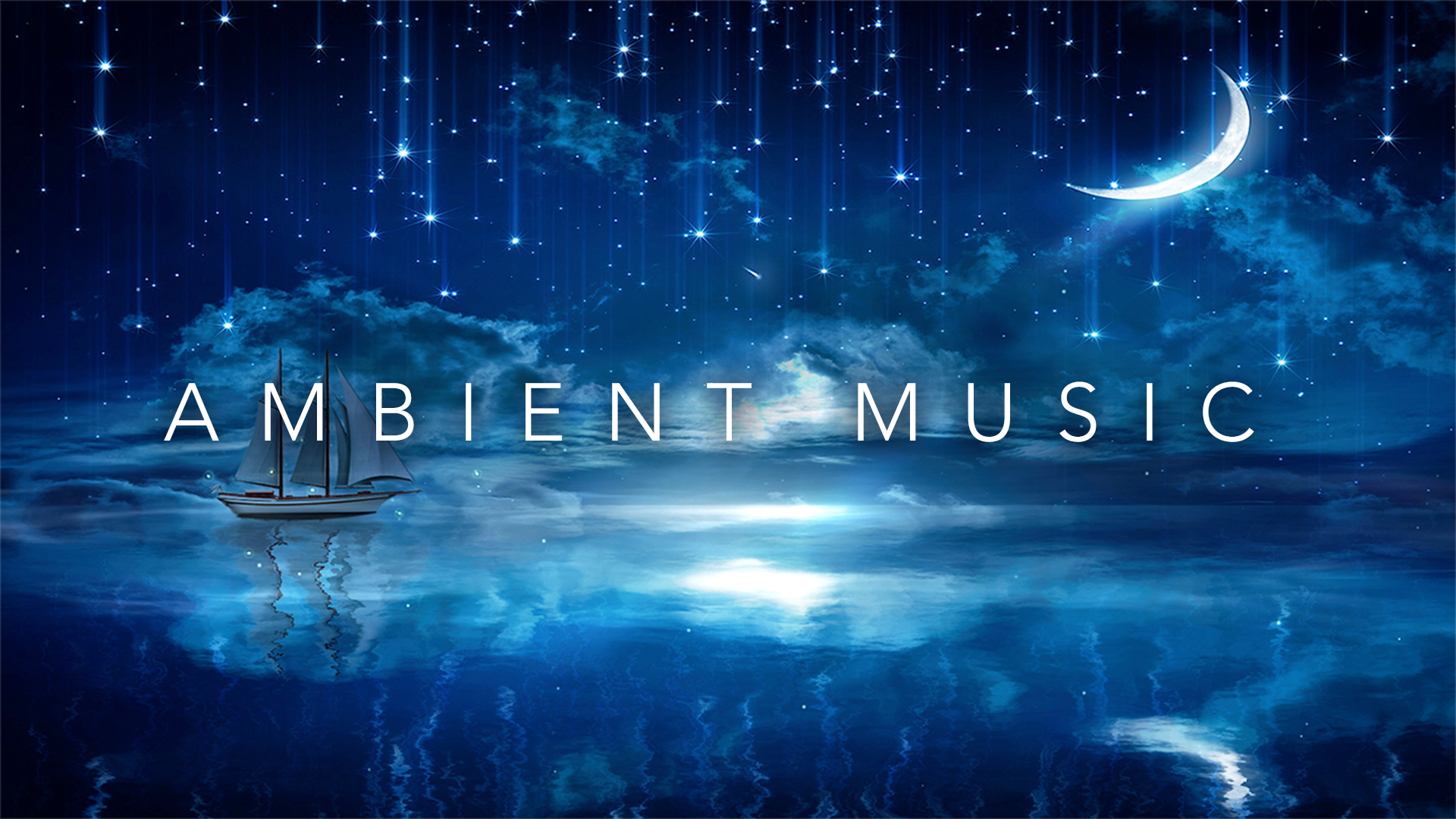 Relaxing Ambient Music