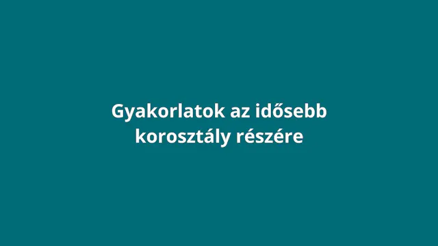 Bevezetés (idősebb korosztály részére)