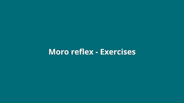Introduction (Moro reflex exercises)