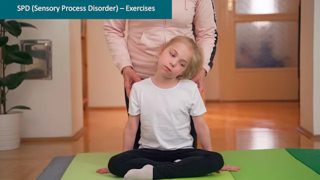 SPD (Sensory Process Disorder) - Exercises