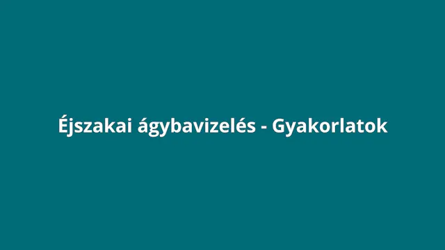 Bevezetés (Éjszakai ágybavizelés)