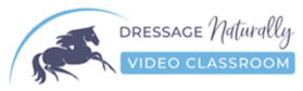 Dressage Naturally Video Classroom