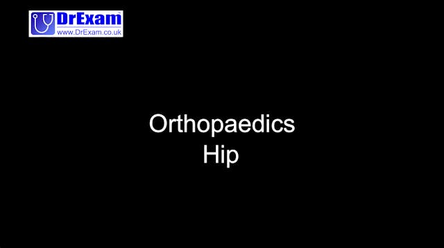 Orthopaedics - Hip