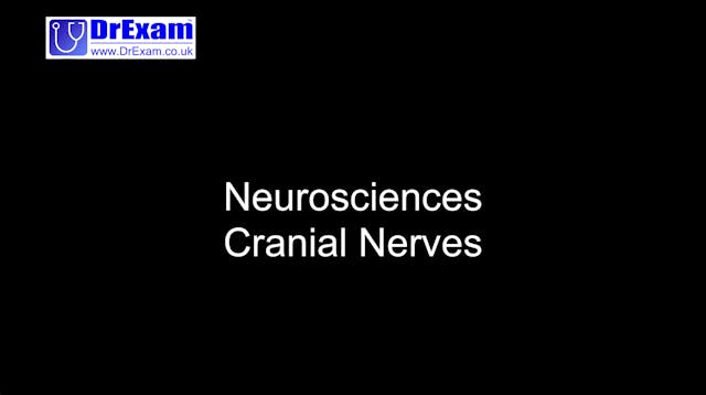 Neurosciences - Cranial Nerves