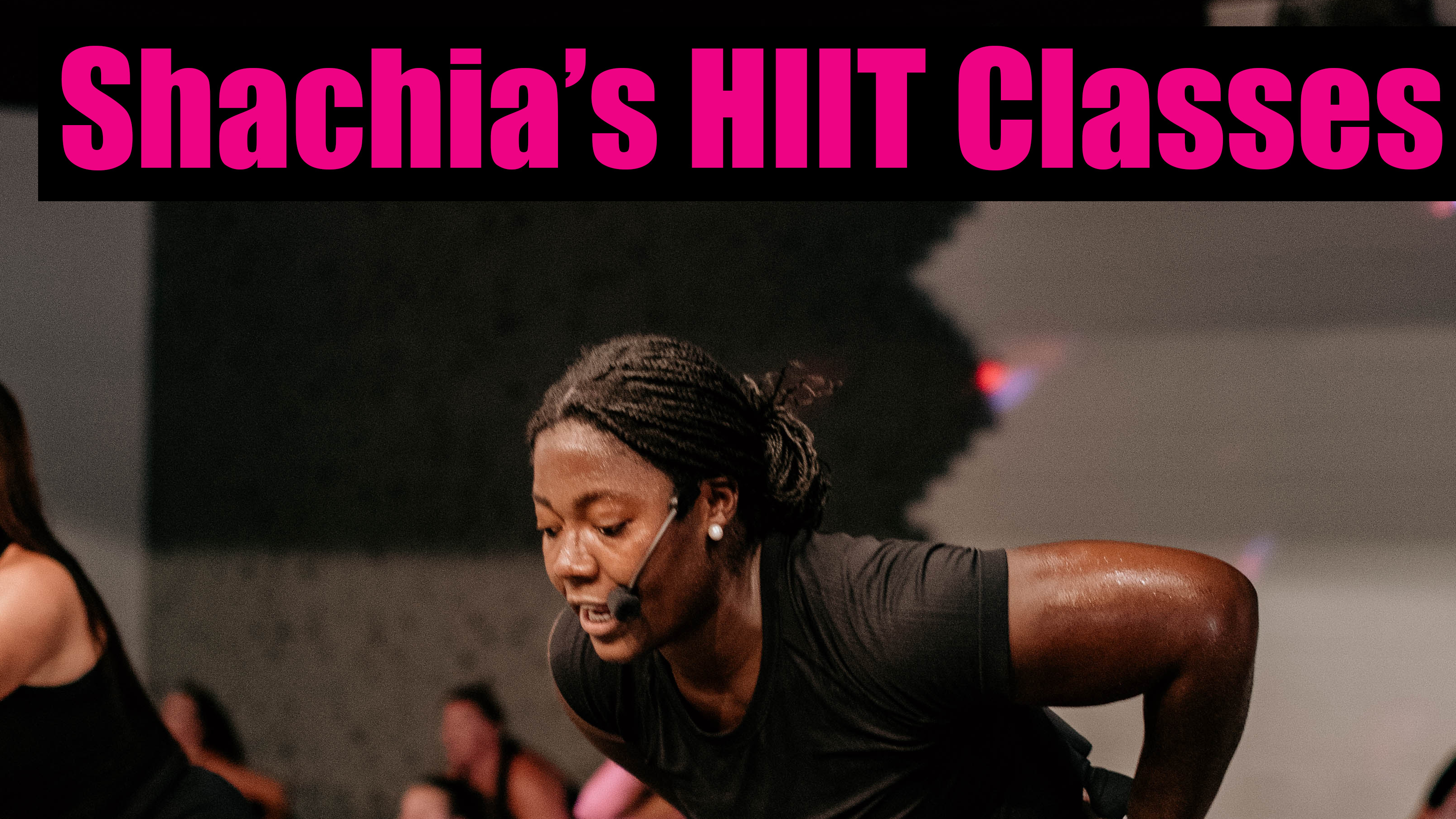 Shachia's HIIT Classes