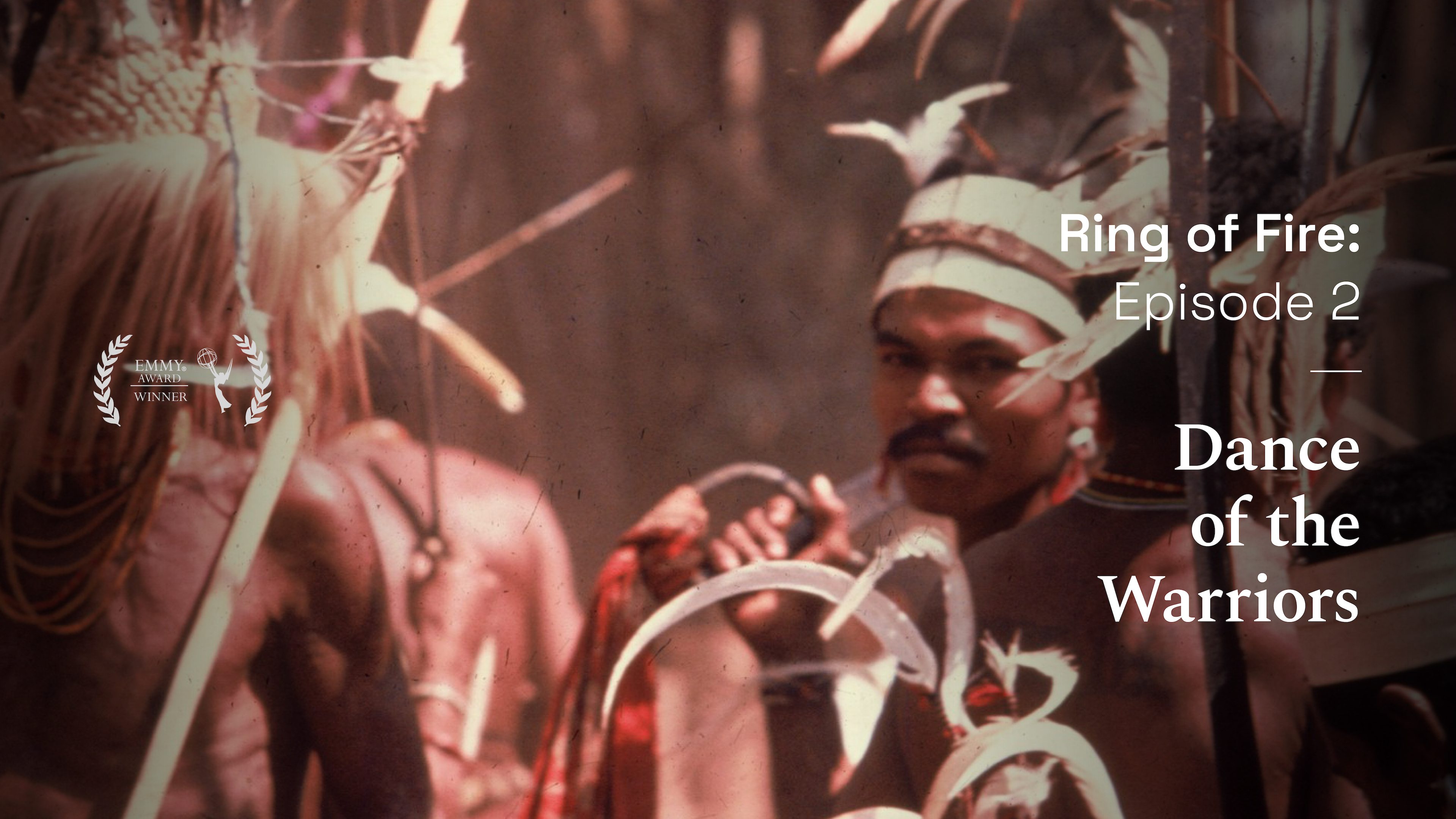 Ring of Fire - Episode 2: Dance of the Warriors