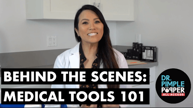 Behind the Scenes: Medical Tools 101