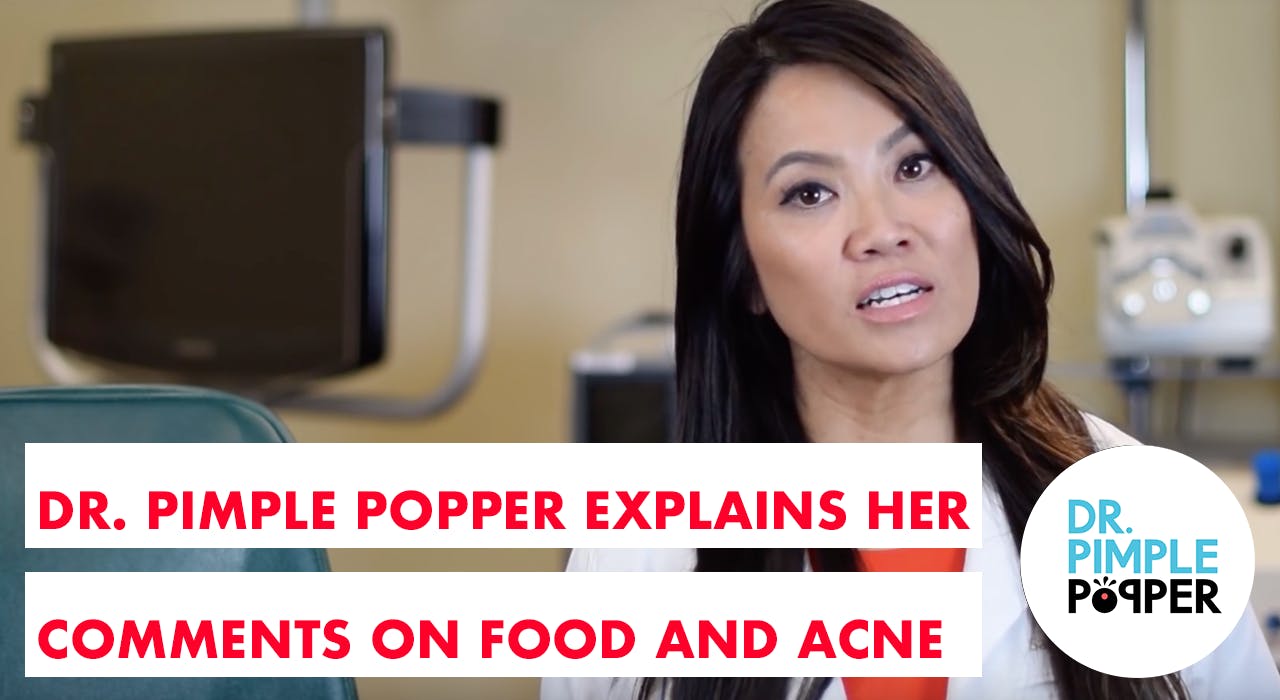 Dr Pimple Popper Explains Her Comments About Food And Acne Dr Pimple Popper 