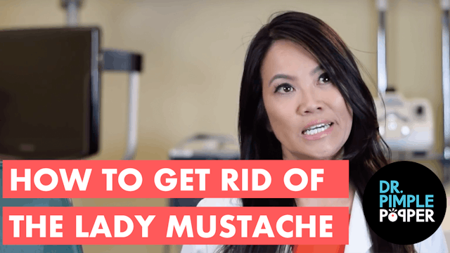 How to Get Rid of the Lady Mustache