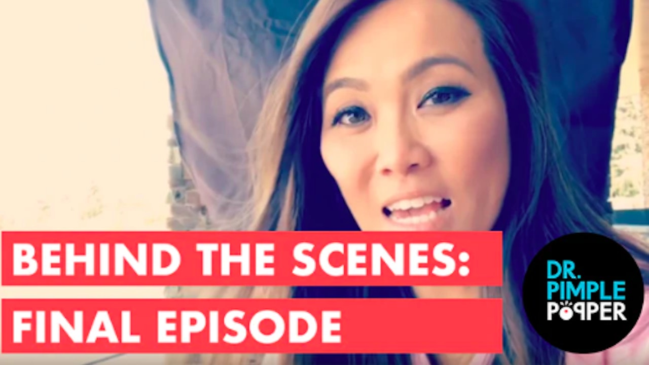 Behind the Scenes with Dr. Pimple Popper