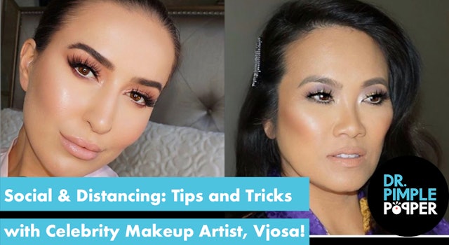 Social & Distancing: Tips and Tricks from Celebrity Makeup Artist, Vjosa!