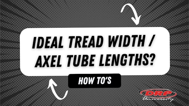 109 Ideal Tread Width & Axel Tube Len...