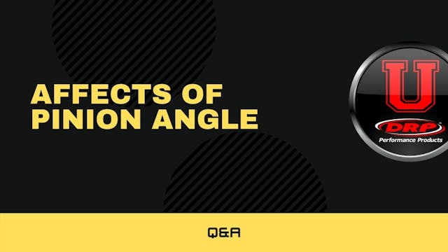 010 Q&A Pinion Angle (DRP UNI)