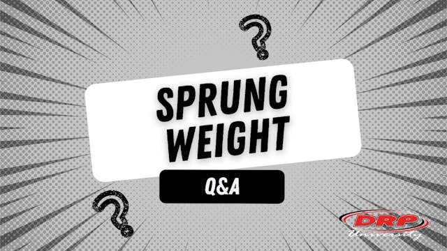 086 Sprung Weight Q&A (DRP UNI)