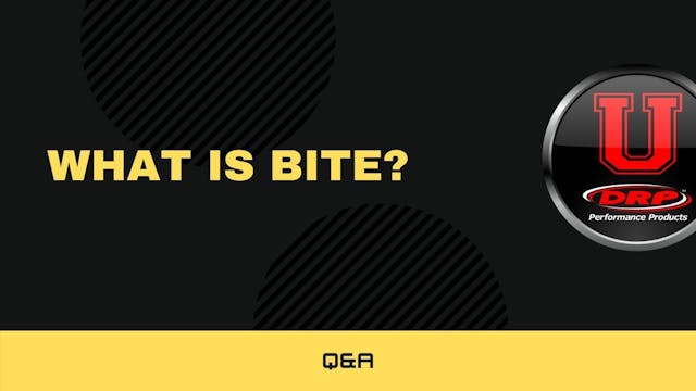 013 Q&A What Is Bite (DRP UNI)