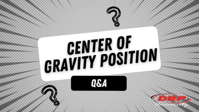 067 Center of Gravity Position Q&A (D...