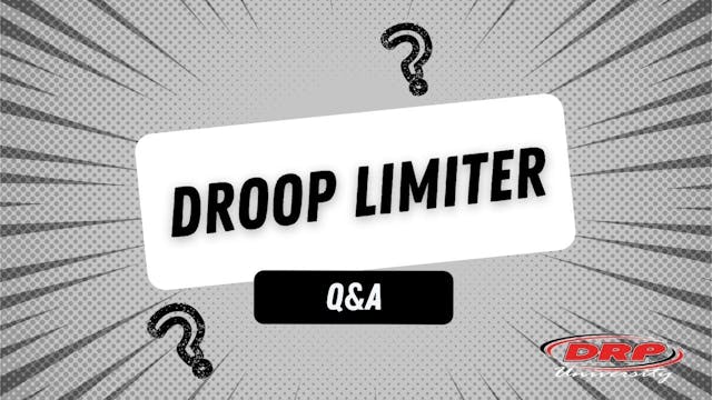 072 Droop Limiter Q&A (DRP UNI)