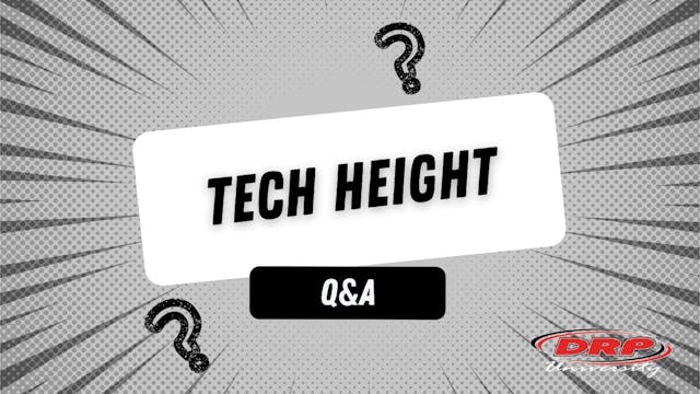 087 Tech Height Q&A (DRP UNI)
