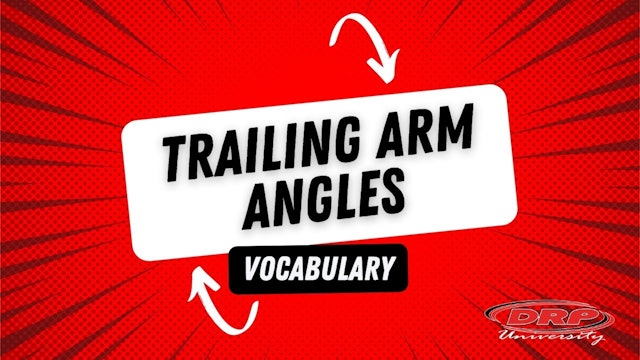 050 Trailing Arm Angles Vocab