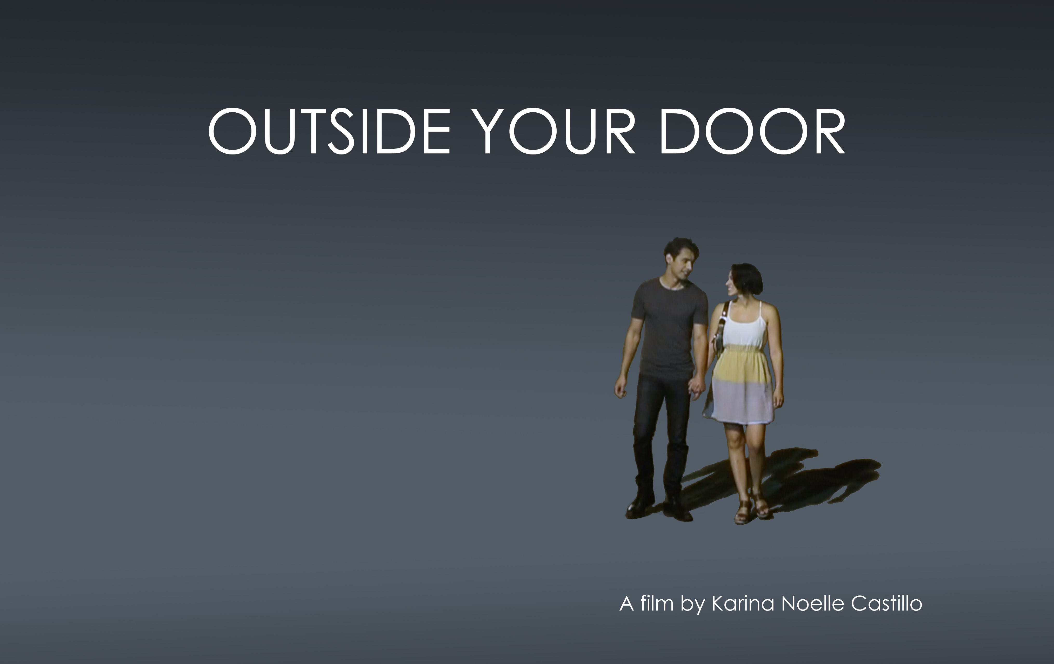 Outside Your Door