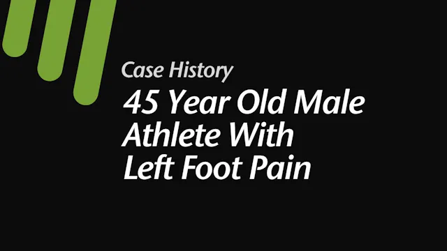 Case:  45 Year Old Male Athlete With ...