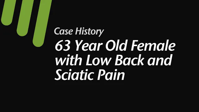 Case:  63 Year Old Female with Low Ba...