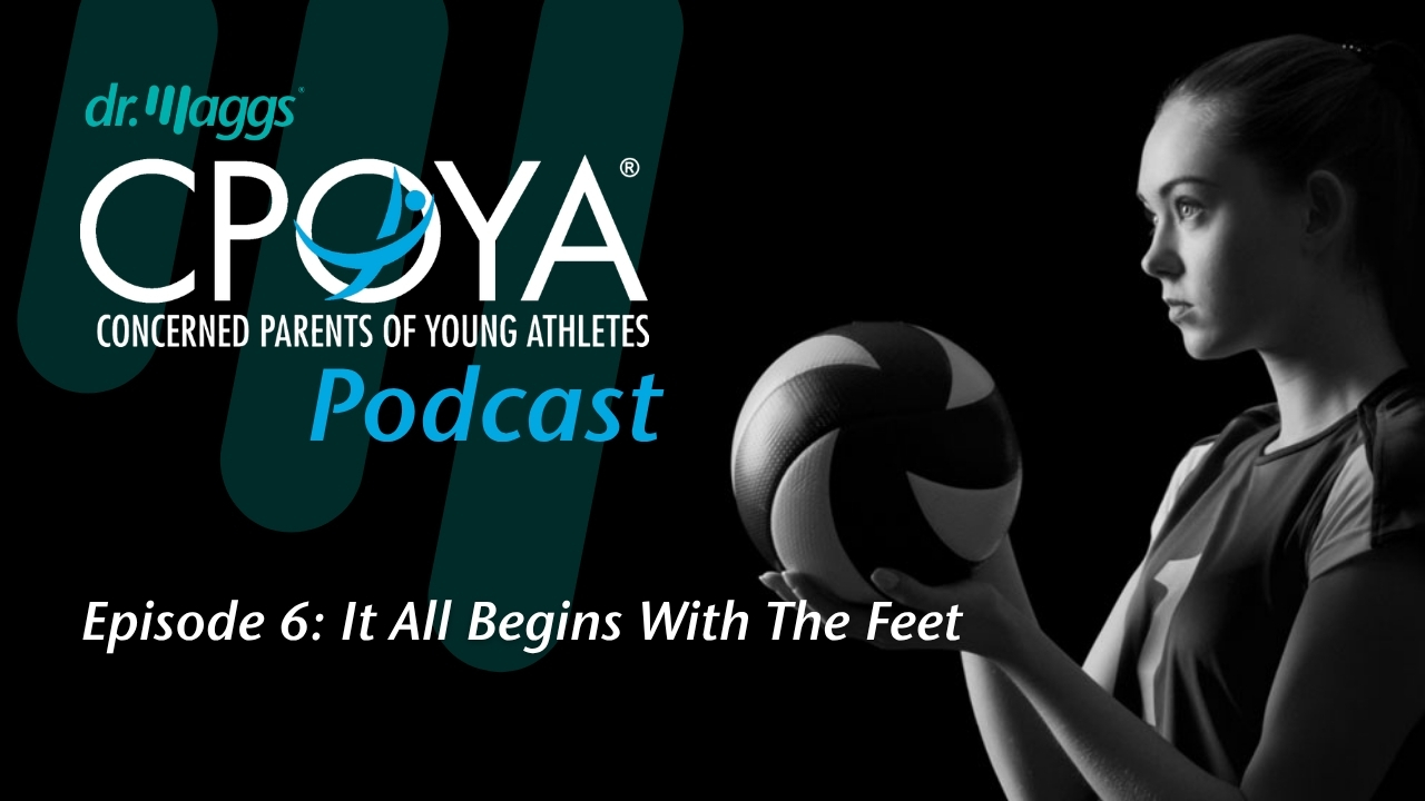Episode 6: It All Begins With The Feet