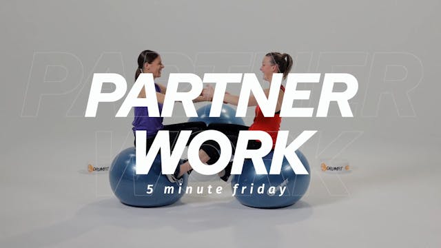 PARTNER WORK 👯‍♂️ | 5 Minute Interval...