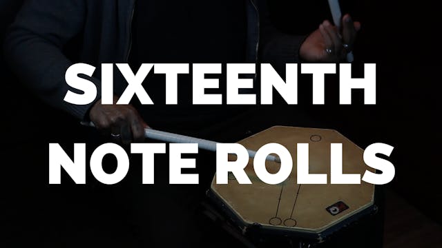 SIXTEENTH NOTE ROLLS