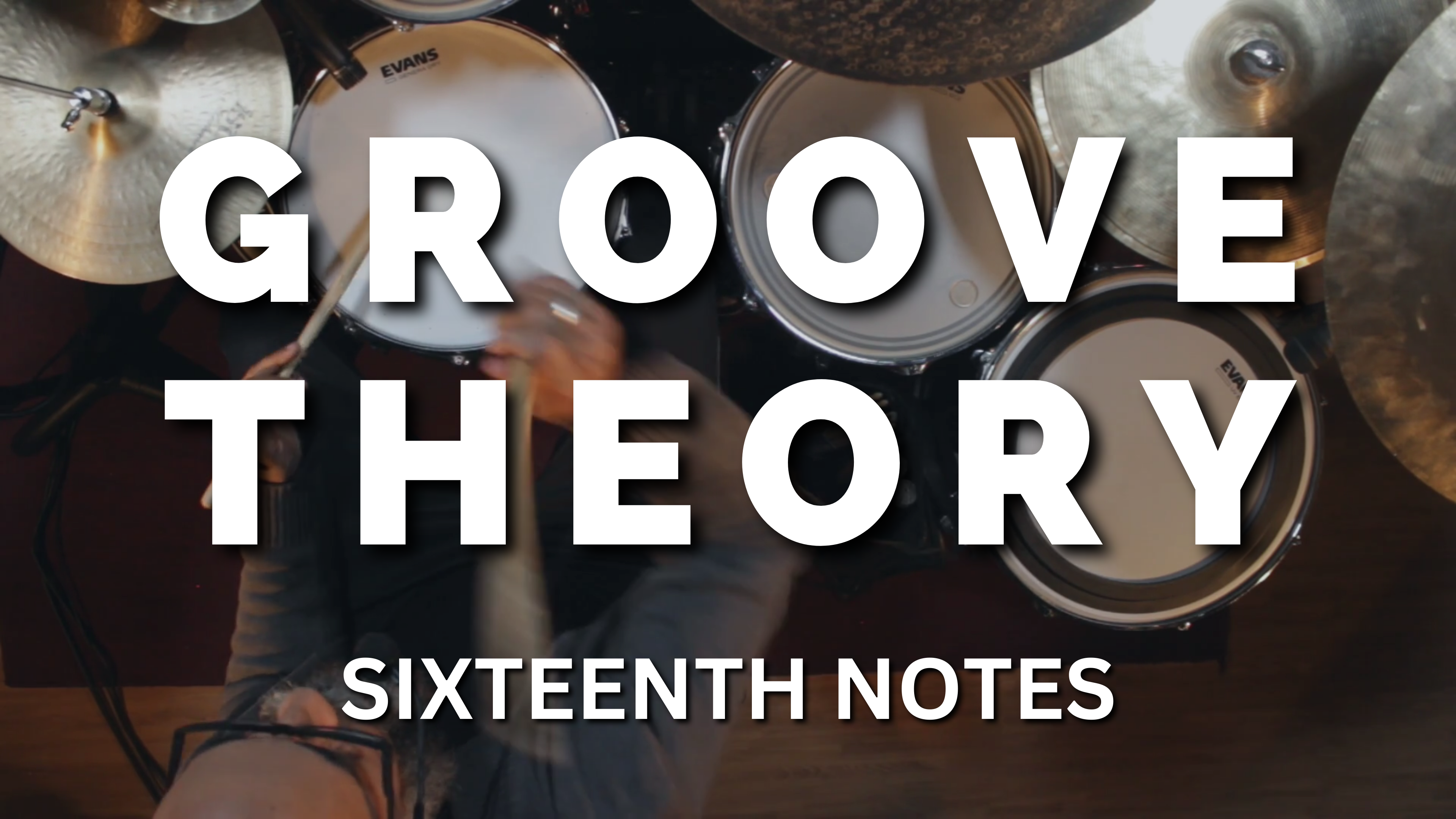 GROOVE THEORY (sixteenth notes)