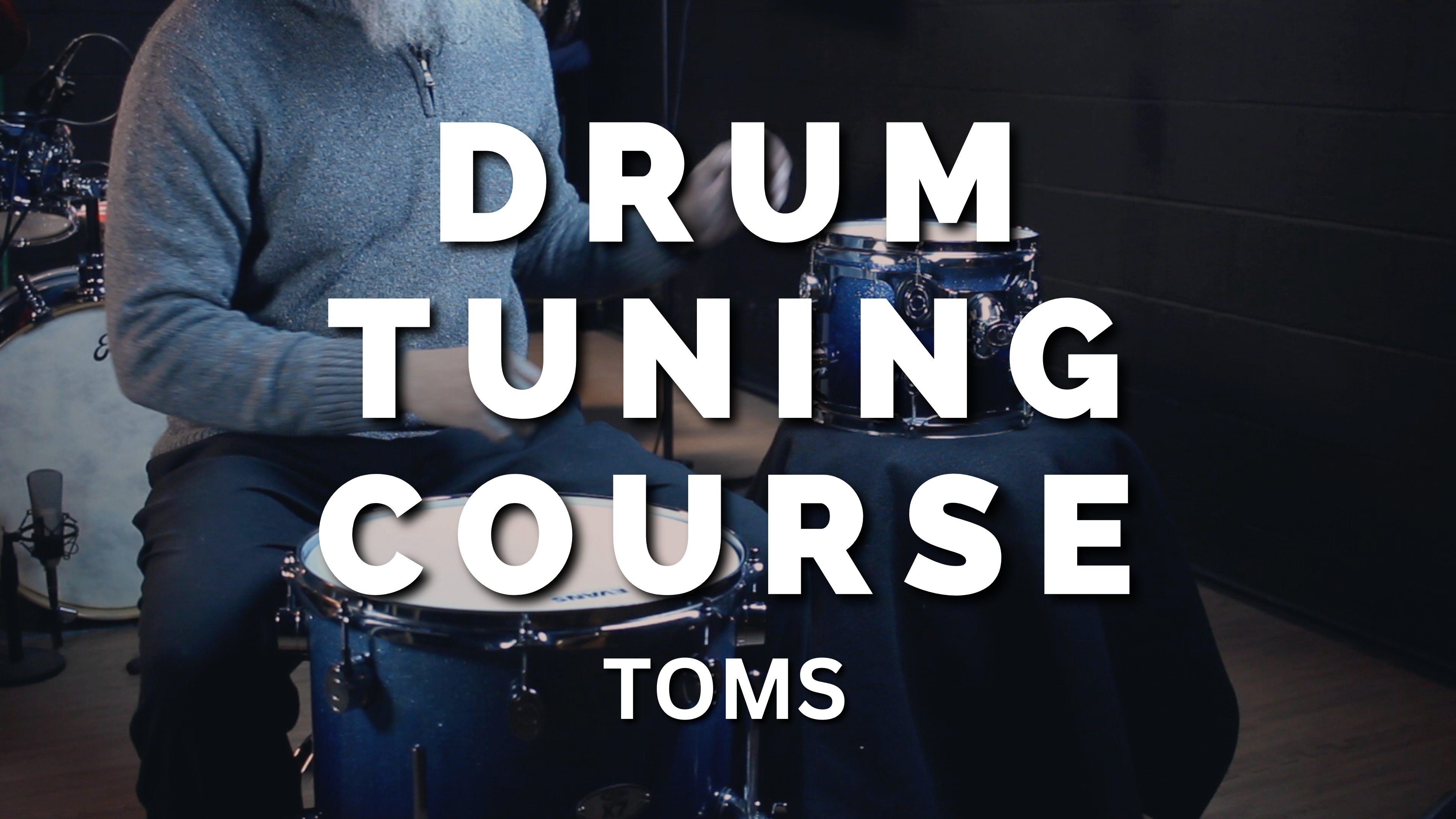 DRUM TUNING COURSE (toms)