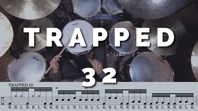 TRAPPED 32
