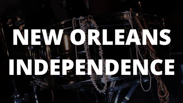 NEW ORLEANS INDEPENDENCE