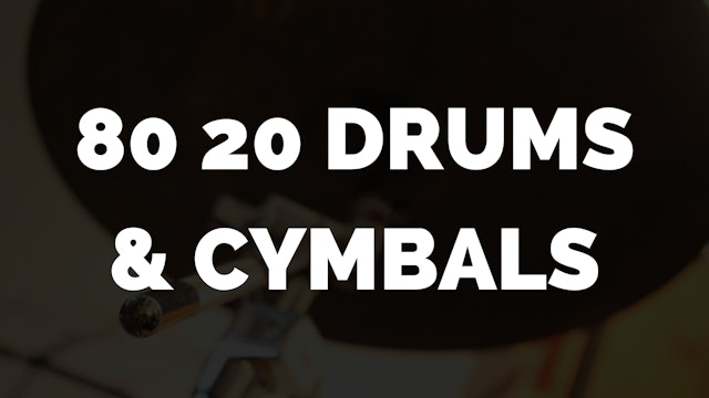 80 20 DRUMS & CYMBALS