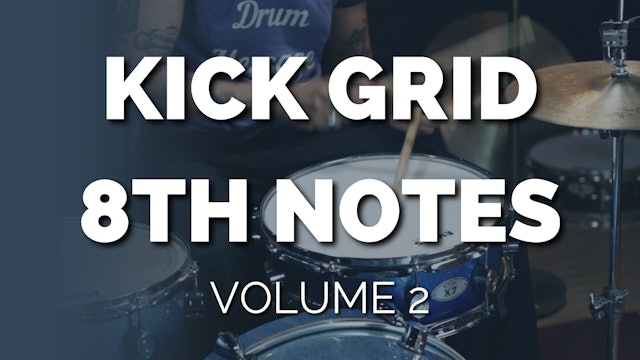 KICK GRID EIGHTH NOTES volume 2