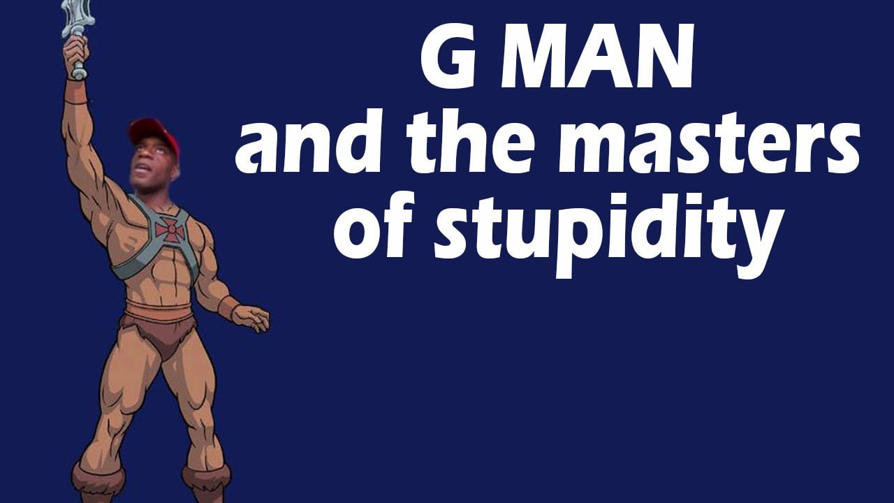 G Man And The Masters Of Stupidity!!! - Plus Much More!!! - Drunken Peasants Podcast 21