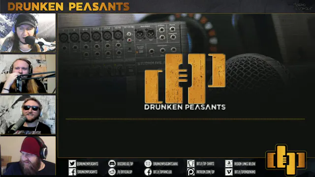 DRUNKEN PEASANTS POST SHOW #404