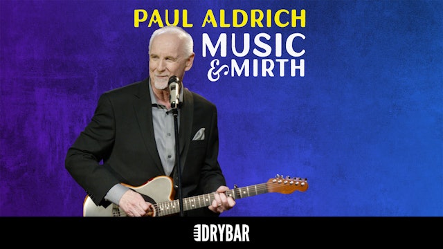 Paul Aldrich: Music & Mirth